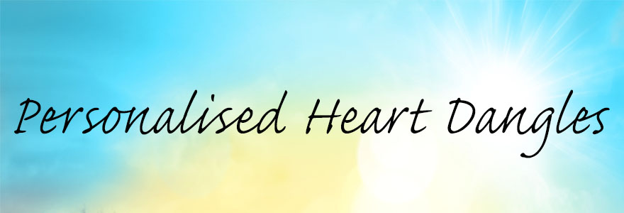 Personalised Heart Dangles